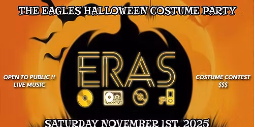HALLOWEEN PARTY - ERAS @ The Eagles - Valparaiso, IN