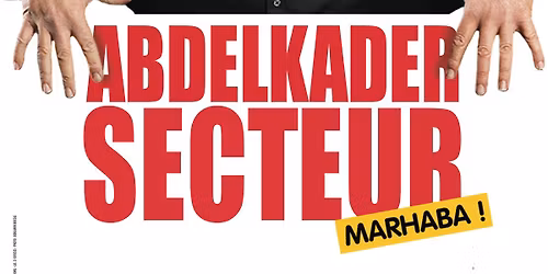 ABDELKADER SECTEUR | AVIGNON, Confluence Spectacles | 19.04.2026