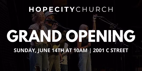 Hope City Church Grand Opening