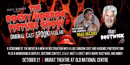 The Rocky Horror Spooktacular Tour with the Original Brad Majors\u2013Barry Bostwick!