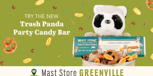 Enjoy a Trash Panda Party at Mast Store Greenville