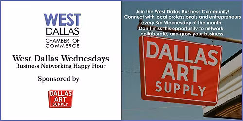 West Dallas Wednesdays - Networking Happy Hour at Dallas Art Supply