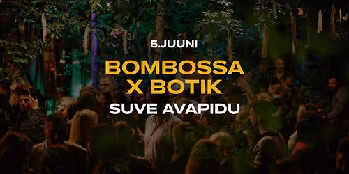 BOMBOSSA x BOTIK I SUVE AVAPIDU