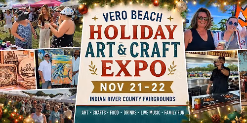 7th Annual Vero Beach Holiday Art & Craft Expo