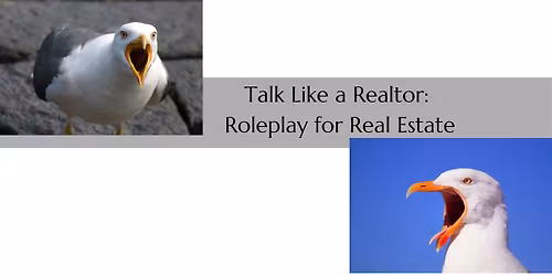 Talk Like a Realtor: roleplay  for Real Estate