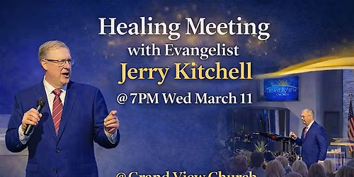 Healing Meeting Grand View Church
