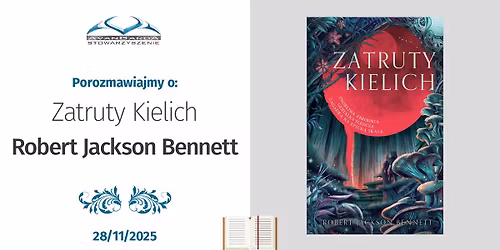 Porozmawiajmy o \u201eZatrutym Kielich\u201d Roberta Jacksona Bennetta \u2013 Poczytaj mi Avo #48