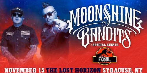 Moonshine Bandits w\/ Fossil