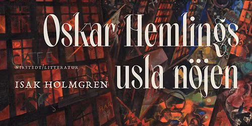 RELEASE \u2013 Oskar Hemlings usla n\u00f6jen