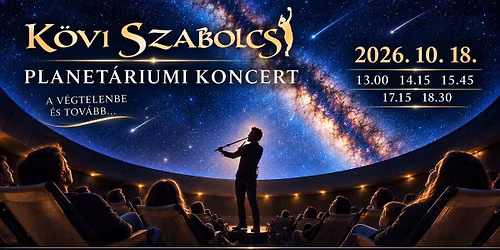 K\u00f6vi Szabolcs Budapesten, planet\u00e1riumi koncert!