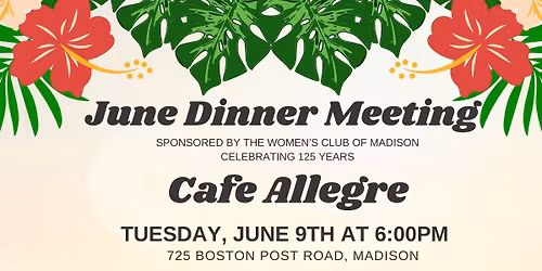 June Dinner Meeting