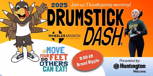 2025 Drumstick Dash - Move your feet, so others can eat!
