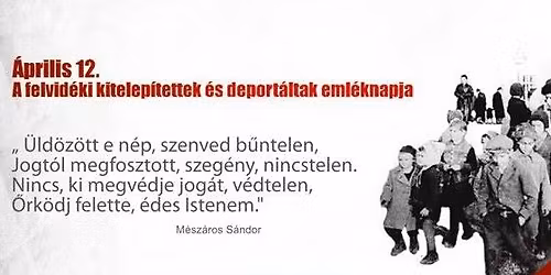 Megeml\u00e9kez\u00e9s a kitelep\u00edtett magyarokr\u00f3l