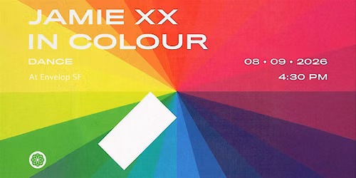 Jamie ** - In Colour : DANCE | Envelop SF (4:30pm)
