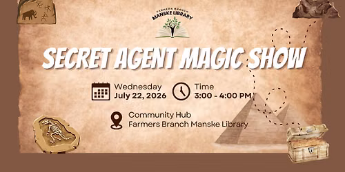 Wonderful Wednesdays: Secret Agent Magic Show