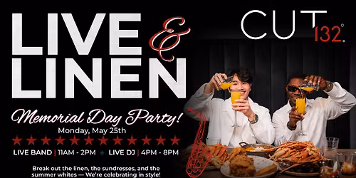 Memorial Day: Live & Linen Party!