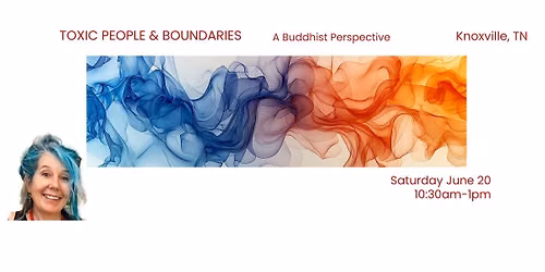 toxic People and Boundaries: A Buddhist Perspective