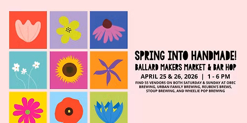 Ballard Makers Market & Bar Hop