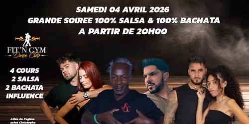 GRANDE SOIREE DANSANTE 100% SALSA & 100% BACHATA AVEC HAMIDINE ANTHONY & INES. DJ OBII  AU FIT