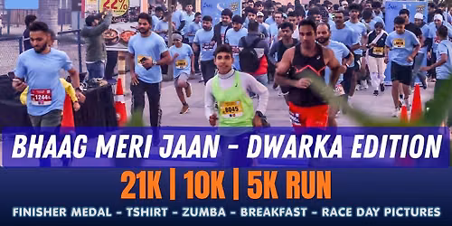 Bhaag Meri Jaan - Dwarka Edition