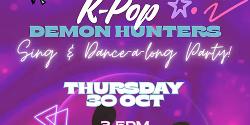 K-POP DEMON HUNTERS THEMED: DANCE & SING-A-LONG EXPERIENCE! \u2728