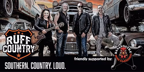 Ruff Country im Bombig - supported by Basanostra