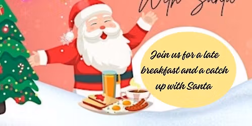 BRUNCH WITH SANTA (MUST BE PRE-BOOKED)
