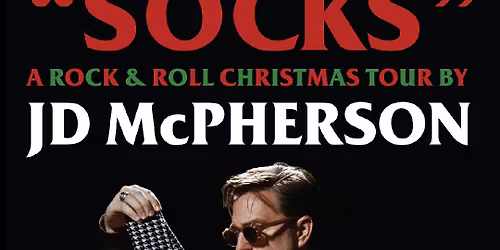 JD McPHERSON: "SOCKS" A Rock & Roll Christmas Tour with Melissa Carper