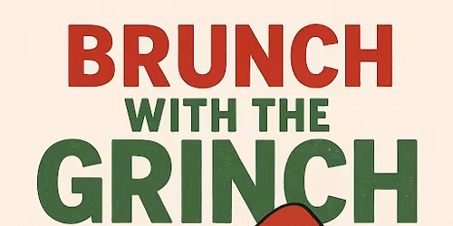 Brunch with the Grinch