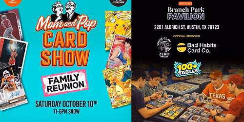 Mom and Pop Card Show (Mueller ATX)