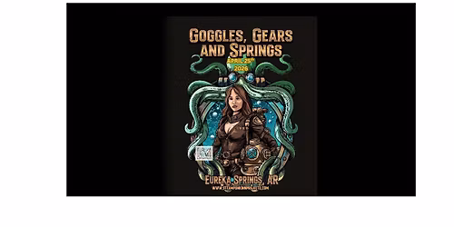 Goggles, Gears and Springs 2026 (Eureka Springs Steampunk Festival)