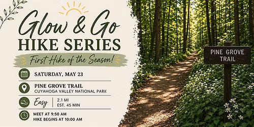 Glow & Go Hike: Pine Grove Trail