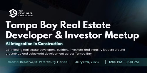 Tampa Bay Real Estate Developer & Builder Meetup
