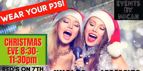 2nd Annual Jingles & Jammies: Karaoke at Red's