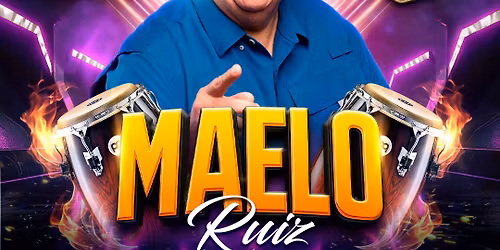 Maelo Ruiz En Concierto at Stampede Aurora
