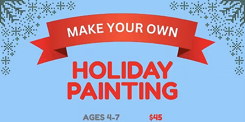 Holiday Painting Workshop