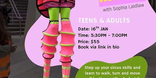 STILTS WORKSHOP! - Sophia Laidlaw