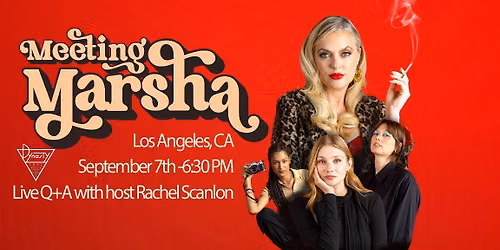 Meeting Marsha - Sapphic Comedy - LA Premiere w\/ Q+A hosted by Rachel Scanlon