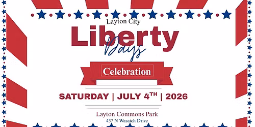 Layton City Liberty Days Celebration