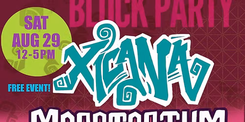 Xicana Moratorium Block Party
