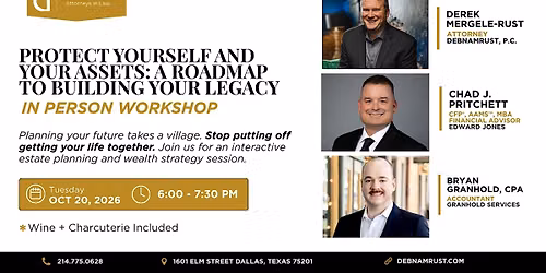 Protect Yourself and Your Assets: A Roadmap to Building Your Legacy