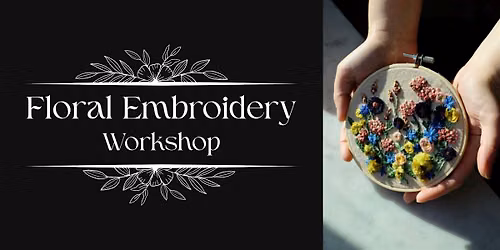 Floral Embroidery Workshop