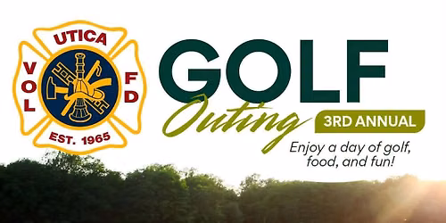 3rd Annual Utica Fire Department Golf Outing