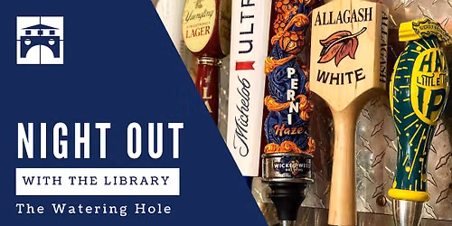 Night Out With the Library at The Watering Hole