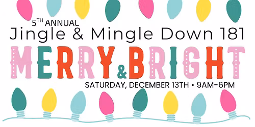 5th Annual Jingle & Mingle Down 181