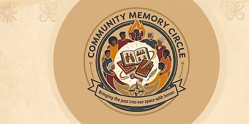 Community Memory Circle - Juneteenth Launch