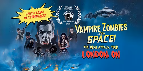 Vampire Zombies... from Space! - The Drac Attack Tour | FOREST CITY FILM FESTIVAL Screening