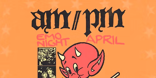 am\/\/pm emo night \/\/ melbourne