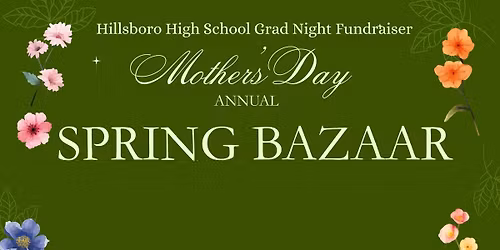 Annual Hillsboro High School Spring Bazaar