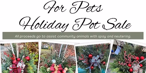 For Pets Holiday Plant Sale